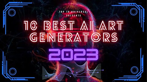 10 Best AI Art Generators 2023: Unleashing Creativity with Artificial Intelligence