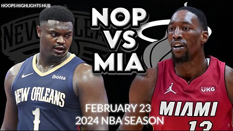 BIG FIGHT!!!! New Orleans Pelicans vs Miami Heat Full Game Highlights | Feb 23 | 2024 NBA Season