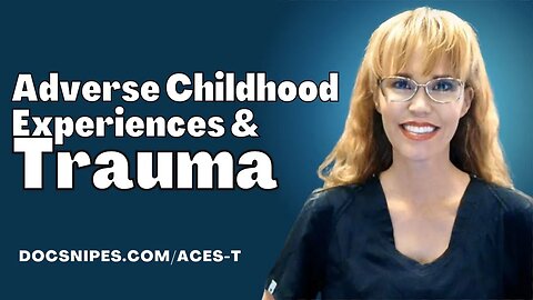 Adverse Childhood Experiences and Trauma | Risk Factors for ACEs, Prevention & Intervention