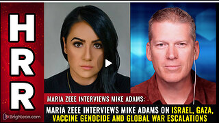 Maria Zeee interviews Mike Adams on Israel, Gaza, vaccine genocide...