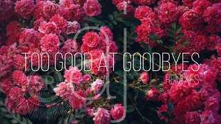 Aycee Jordan - Too Good at Goodbyes - Gado'z Remix