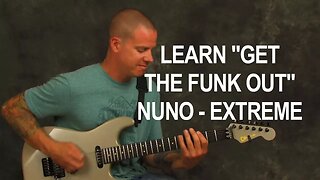 Guitar song lesson learn Get The Funk Out by Extreme NUNO rocking chords rhythms licks