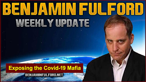 Winning the War Against the Covid-19 Mafia (Benjamin Fulford
