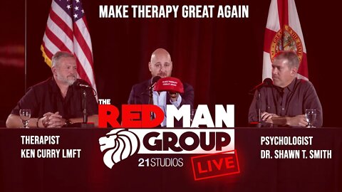Making Men Great Again with @Dr. Shawn T. Smith Ken Curry and Will Spencer | @The Red Man Group
