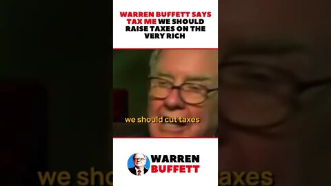 Warren Buffett says TAX ME We Should Raise Taxes On The VERY RICH | Motivational Speech #shorts