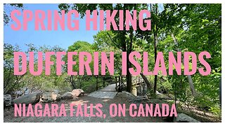 Dufferin Islands | The Hidden Gem of Niagara Falls | Birds’ Paradise| Niagara Falls, ON 🇨🇦 |Hiking