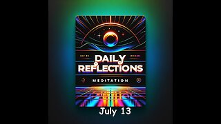 Daily Reflections Meditation Book – July 13– Alcoholics Anonymous - Read Along – Sober Recovery