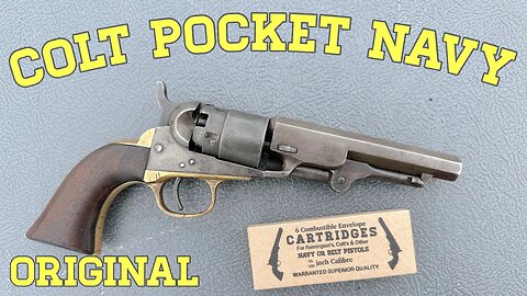 Shooting An Original Colt Pocket Navy