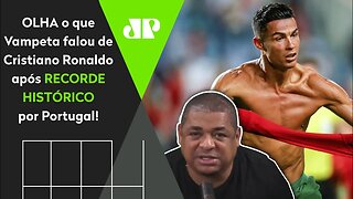 "Eu TAVA VENDO o jogo e TE FALO: o Cristiano Ronaldo..." Vampeta SE DECLARA a CR7 após RECORDE!