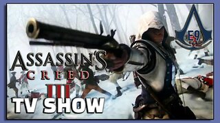 Assassin's Creed III Tv Series | Season 5 - Episode 9