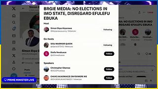 BRGIE MEDIA: ELECTION IN IMO STATE, DISREGARD EFULEFU PROFET