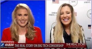 The Real Story - OAN Taking on Big Tech with Katie Sullivan