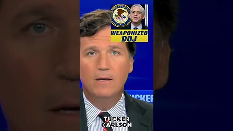 Tucker Carlson, Merrick Garland Has Presided Over...