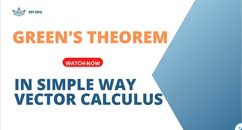Green's Theorem in Simple Way - Vector Calculus