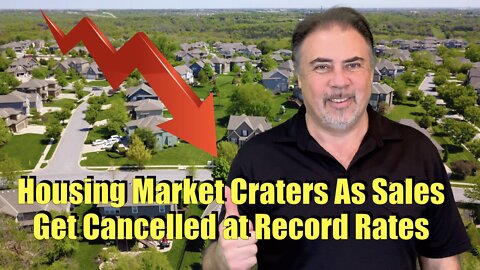 Housing Bubble 2.0 - Housing Market Craters as Sales Get Cancelled at Record Rates
