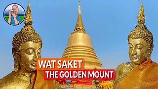 Wat Saket; the Golden Mount temple - and it's grim secrets 🇹🇭