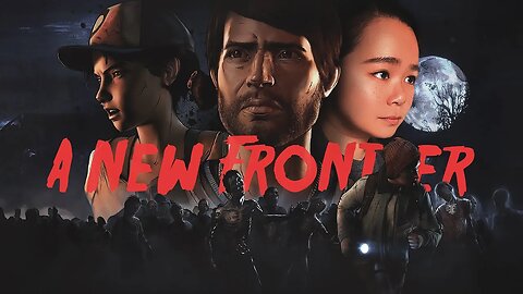 New Horrors, New Heroes The New Front Frontier Begins-TWD 3 Part 1