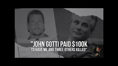 "John Gotti Paid $100k To Have Me And Three Others Killed." | Sammy "The Bull" Gravano