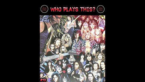 WHO PLAYS THIS? 🎤🎶🎸🥁 No. 19