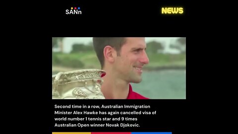 Novak Djokovic Australia again cancels visa of the tennis star