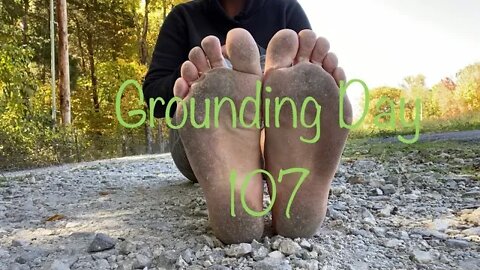 Grounding Day 107 - strong arches