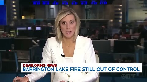 CANADA ON FIRE ! WILDFIRE UPDATE Crews fighting huge blazes Go To CTV News for full Story