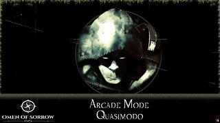 Omen of Sorrow: Arcade Mode - Quasimodo