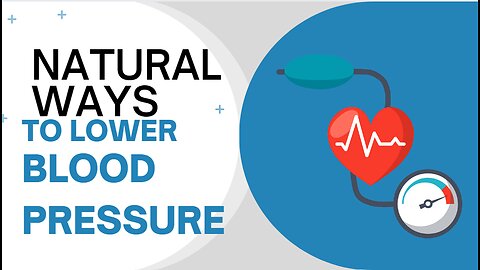 Natural Ways To Lower Blood Pressure