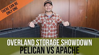 OVERLAND Storage Showdown...Pelican Rifle Case vs Apache Rifle Case...Winner gets INSTALLED!!!