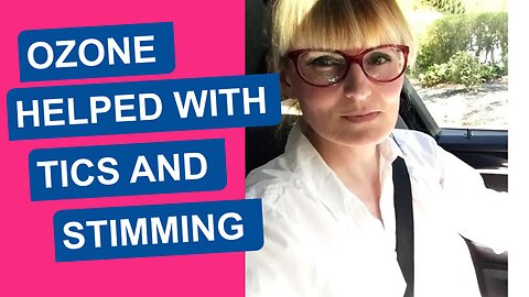 How Ozone Helped Me Get Rid of Stimming
