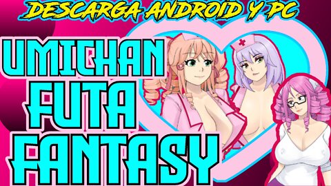 Umichan Futa Fantasy Android y Pc Juego Porno