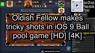 Oldish Fellow makes tricky shots in iOS 9 Ball pool game [HD] [4K] 🎱🎱🎱 8 Ball Pool 🎱🎱🎱