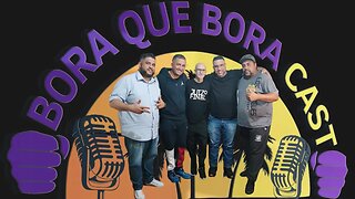 Bora que Bora Cast #15 Betinho Fonseca