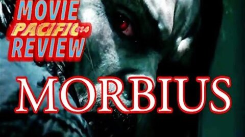 Morbius I PACIFIC414 Movie Review