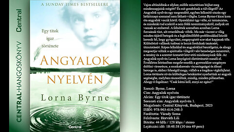 Byrne, Lorna: Angyalok nyelvén 1. (Egy titok igaz története) Central, Bp., 2023