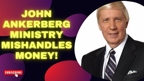 John Ankerberg Ministry Under Financial Scrutiny! | Alleged Financial Fraud | Private Jets