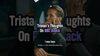 Tristan's Thoughts On BBC Attack