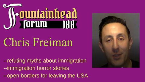 FF-180: Chris Freiman on open borders and immigration