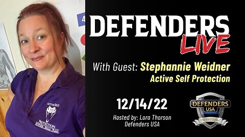 Stephannie Weidner, Active Self Protection | Defenders LIVE | Lessons from Life, Business & Training