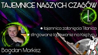 Tajemnice naszych czasów - odcinek 1