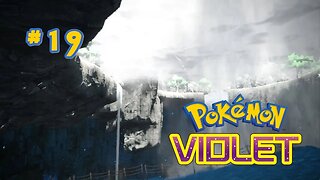 Pokemon Violet: Into The Deep Depths Of Paldea - Part 19