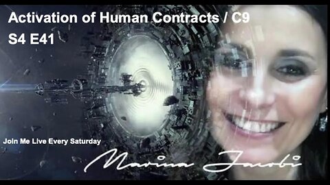 Season 4 - Marina Jacobi - Activation of Human Contracts / C9 / S4 E41