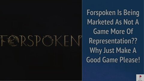 Forspoken Not Meant To Be A Good Game Just Made To For Politics?