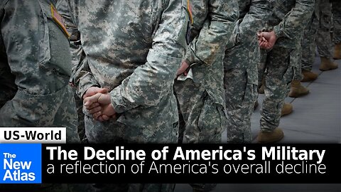 The Decline of America's Military Reflects the Overall Decline of America Itself