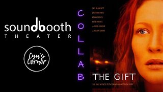 The Gift | COLLAB Movie Review with @SoundboothTheaterLive #thegift #review