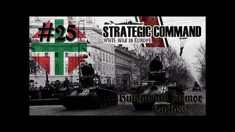 Strategic Command WWII: War in Europe - Germany 25 Hungarian Armor Battles