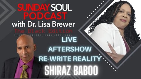 LIVE AFTERSHOW Rewriting Your Reality with Shiraz Baboo | The Black Edition