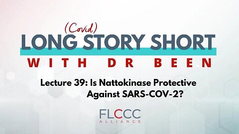 Long Story Short Episode 39: Is Nattokinase Protective Against SARS-COV-2?