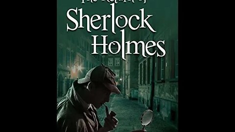 The Return of Sherlock Holmes by Sir Arthur Conan Doyle - Audiobook