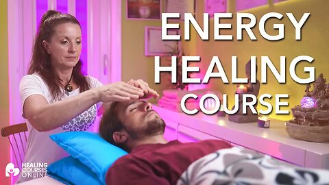 ENERGY HEALING COURSE | HEALING CHAKRAS | HEALING BODY MIND SPIRIT | REIKI & ENERGY HEALING SIMILAR
